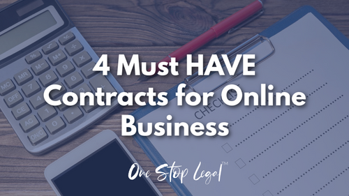 4 Must HAVE Contracts for Your Online Business