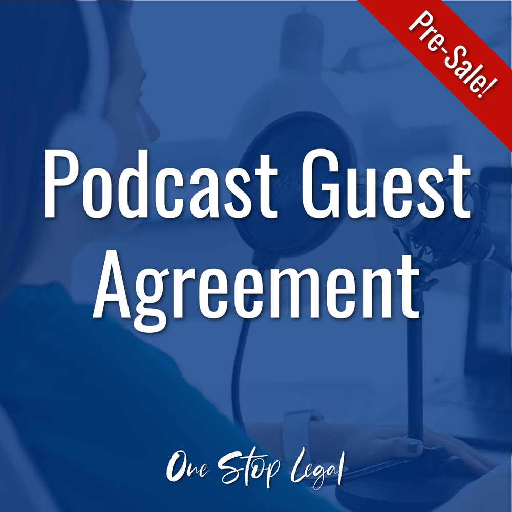 Pre-Sale! Podcast Guest Agreement Template